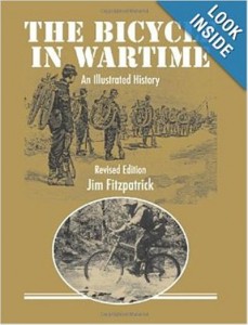The Bicycle in Wartime: An Illustrated History (Revised Edition) by Jim Fitzpatrick